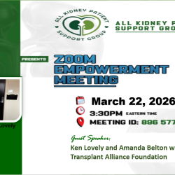 All Kidney Patients Support Group Zoom Empowerment Meeting